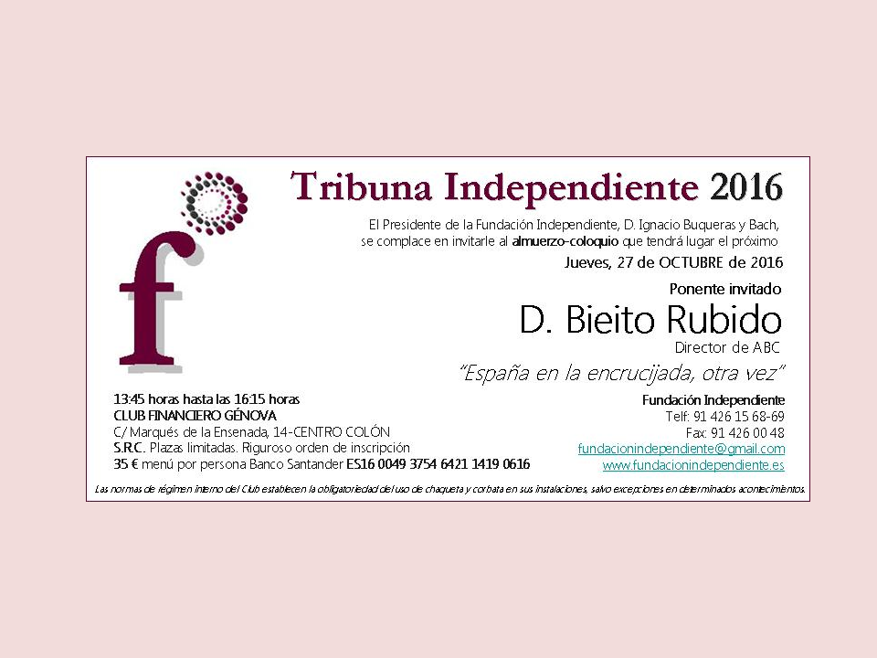 TRIBUNA INDEPENDIENTE D. BIEITO RUBIDO, Director Periódico ABC